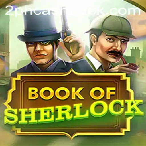 Discover the Intrigue of BookOfSherlock: Unravel Mysteries with 2ph Gambit